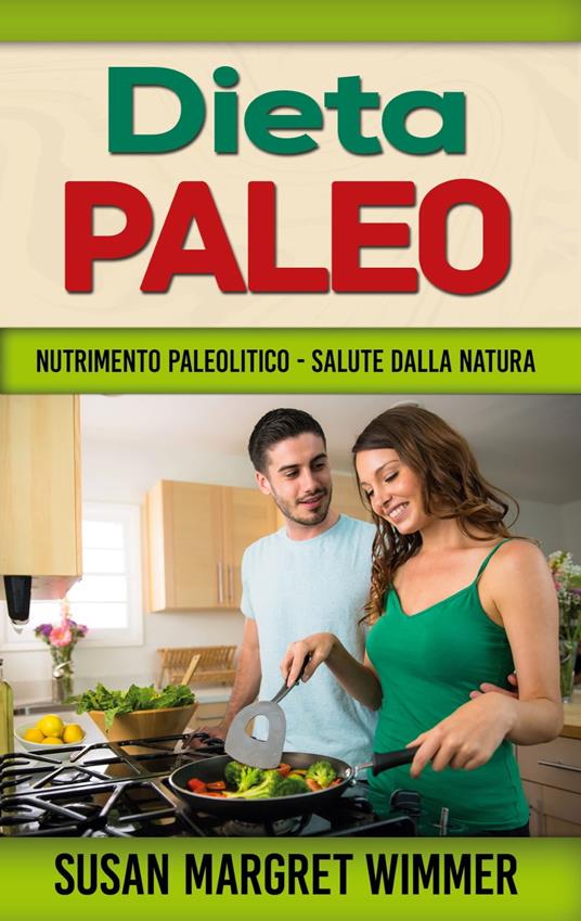 Dieta Paleo - Susan Margret Wimmer - ebook