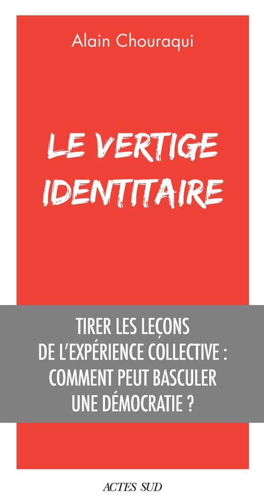 Le Vertige identitaire