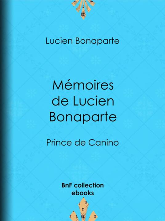 Mémoires de Lucien Bonaparte