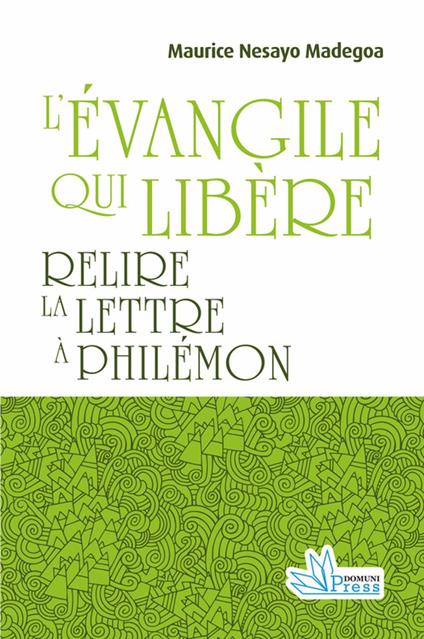 L’Évangile qui libère