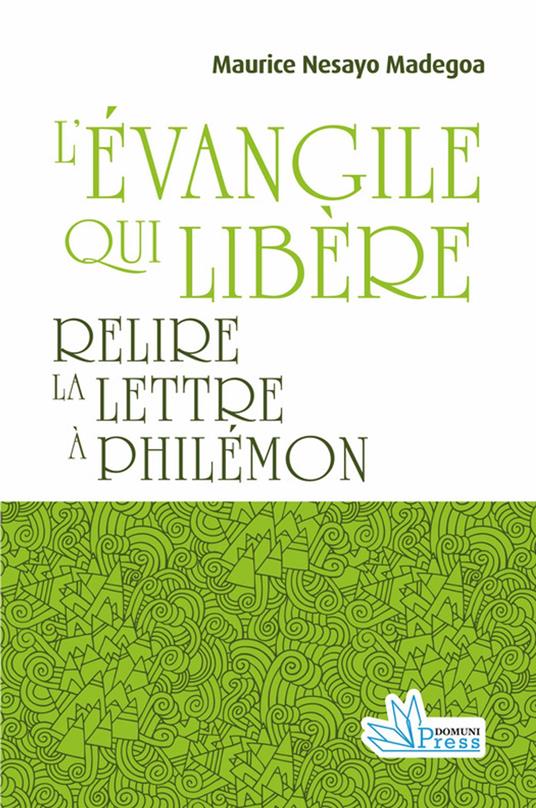 L’Évangile qui libère