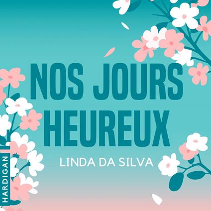 Nos jours heureux