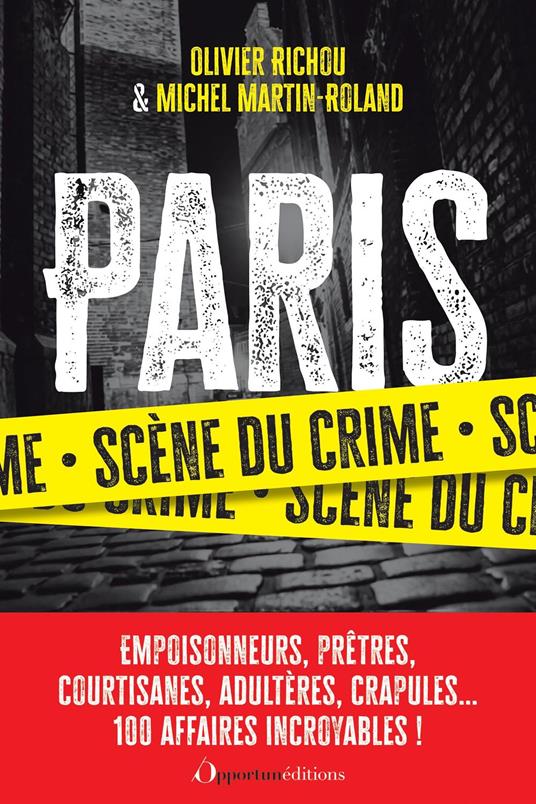 Paris : scène du crime