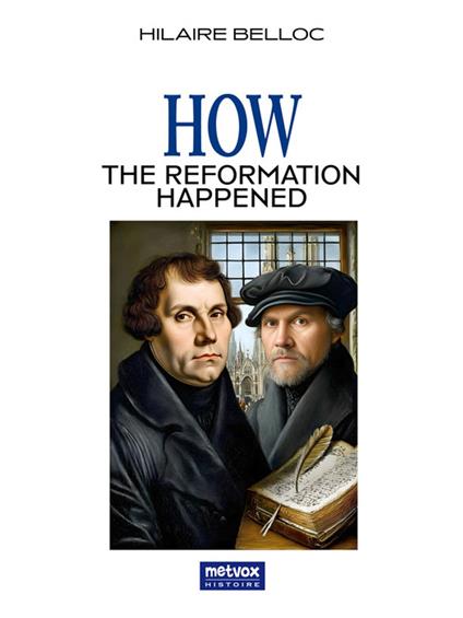 How the Reformation happened