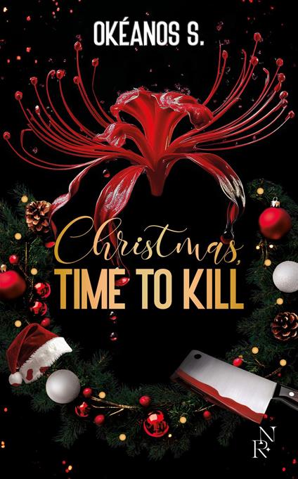 Christmas, Time to Kill - Okéanos S. - ebook