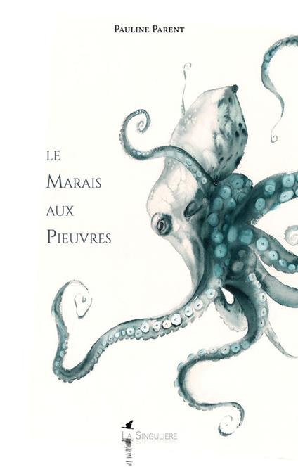 Le Marais aux Pieuvres