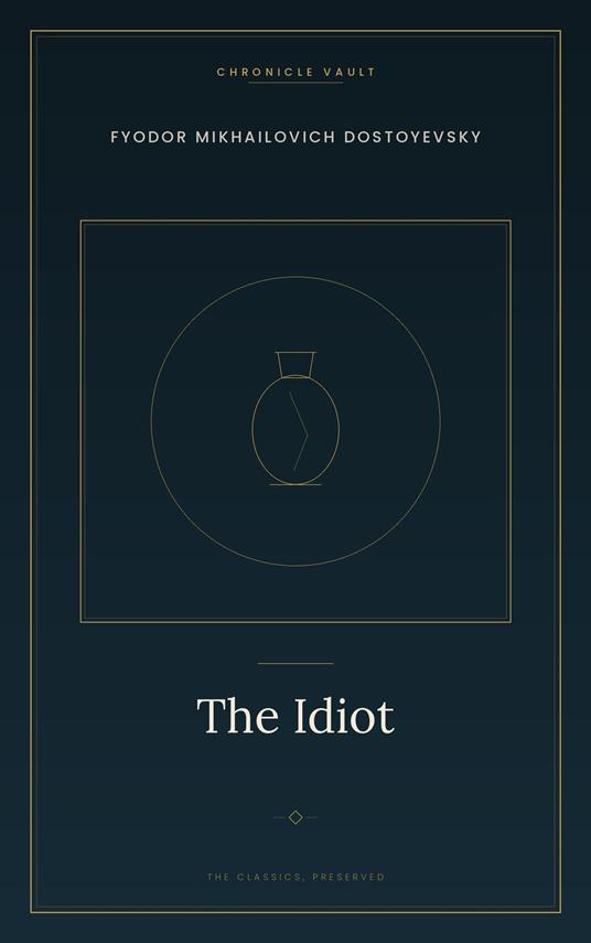 The Idiot