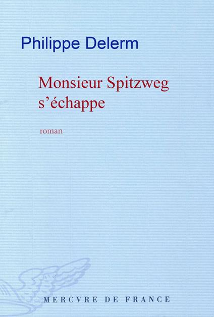 Monsieur Spitzweg s'échappe