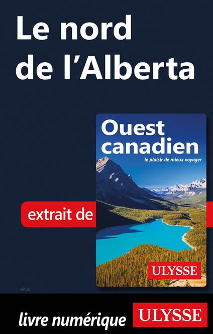 Le nord de l'Alberta