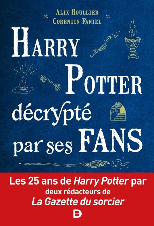 Harry Potter décrypté par ses fans