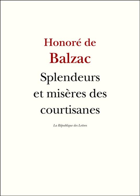 Splendeurs et misères des courtisanes