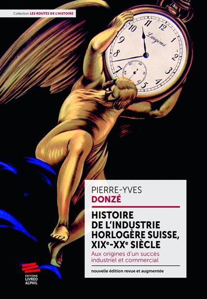 Histoire de l’industrie horlogère suisse, XIX-XXe siècle