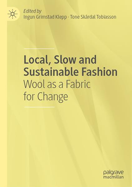 Local, Slow and Sustainable Fashion