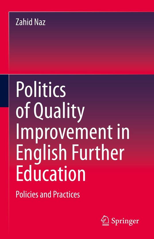 Politics of Quality Improvement in English Further Education