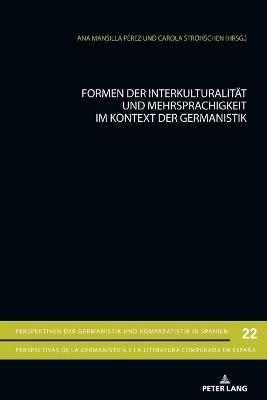 Formen der Interkulturalitaet und Mehrsprachigkeit im Kontext der Germanistik - cover