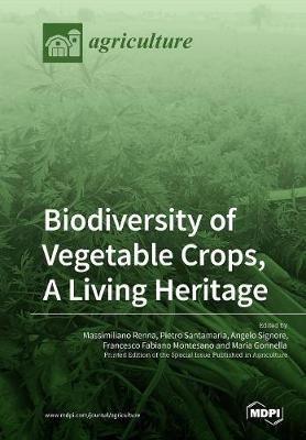 Biodiversity of Vegetable Crops, A Living Heritage - cover