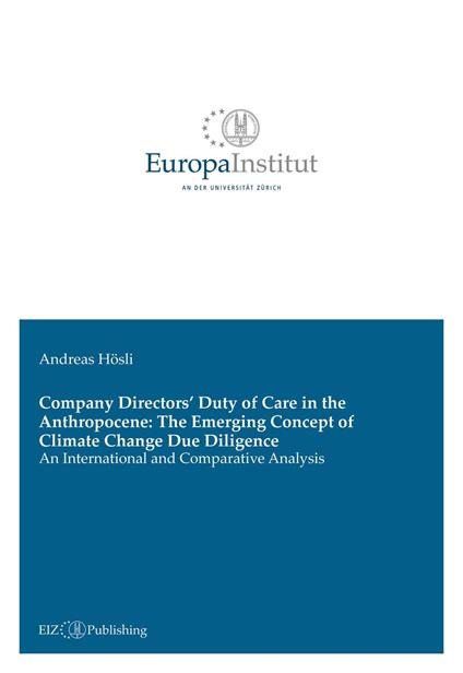 Company Directors’ Duty of Care in the Anthropocene: The Emerging Concept of Climate Change Due Diligence