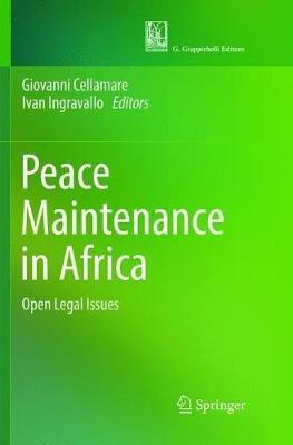Peace Maintenance in Africa: Open Legal Issues - cover