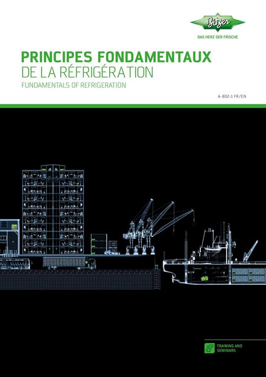 Principes fondamentaux de la réfrigération en deux langues: anglais/français