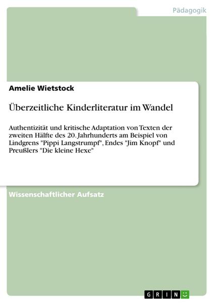 Überzeitliche Kinderliteratur im Wandel