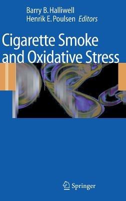 Cigarette Smoke and Oxidative Stress - cover