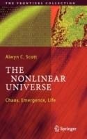 The Nonlinear Universe: Chaos, Emergence, Life - Alwyn C. Scott - cover
