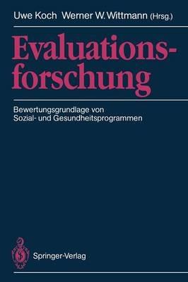Evaluationsforschung: Bewertungsgrundlage von Sozial- und Gesundheitsprogrammen - cover