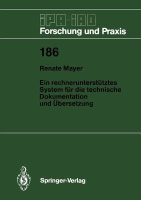 Ein rechnerunterstütztes System für die technische Dokumentation und Übersetzung - Renate Mayer - cover