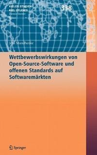 Wettbewerbswirkungen von Open-Source-Software und offenen Standards auf Softwaremärkten - Jens Mundhenke - cover