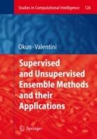 Supervised and Unsupervised Ensemble Methods and their Applications - cover