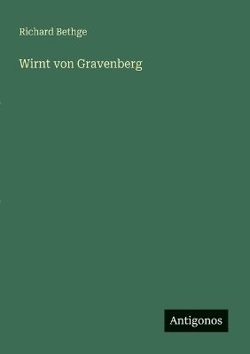 Wirnt von Gravenberg - Richard Bethge - cover