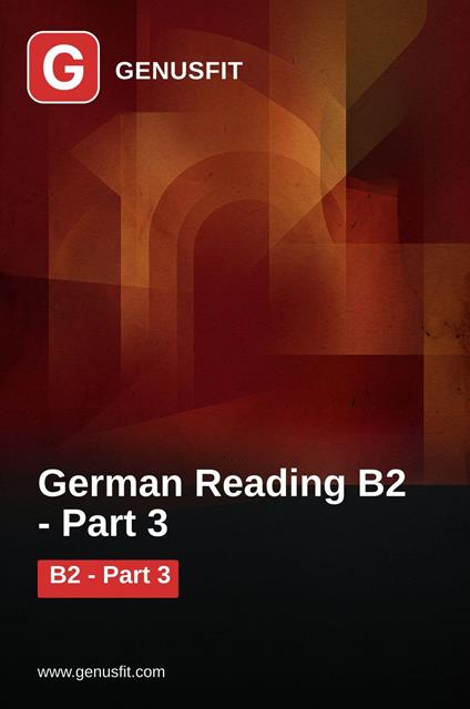 GenusFit: German Reading B2. Part 3/3
