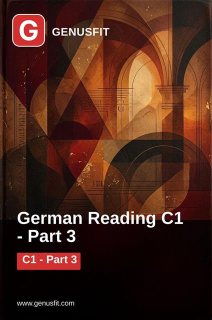 GenusFit: German Reading C1. Part 3/6