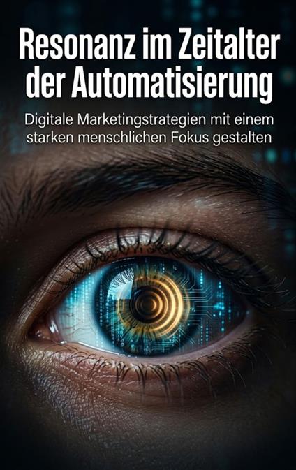 Resonanz im Zeitalter der Automatisierung