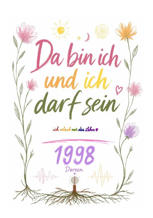 Da bin ich und ich darf sein