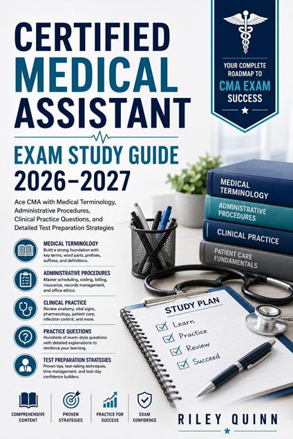 Certified Medical Assistant Exam Study Guide 2026–2027