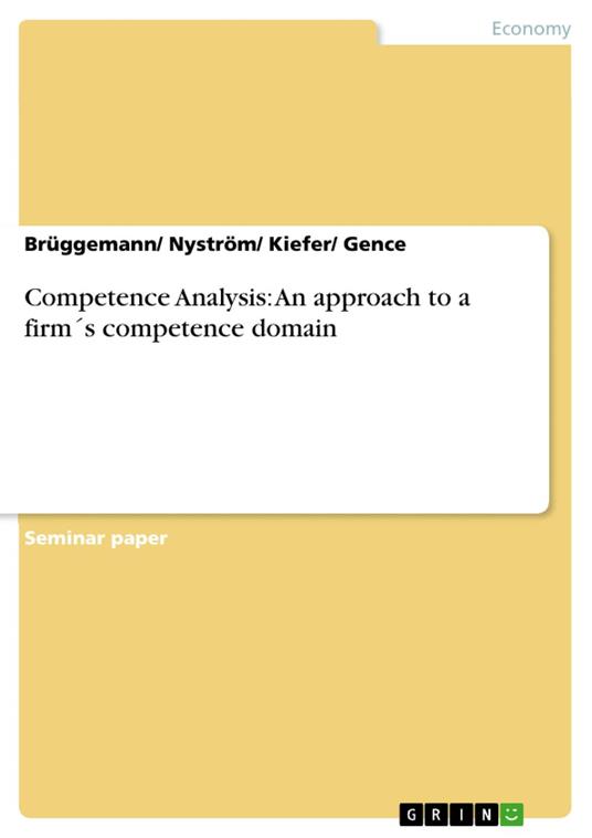 Competence Analysis: An approach to a firm´s competence domain