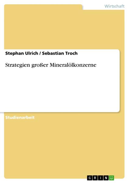 Strategien großer Mineralölkonzerne