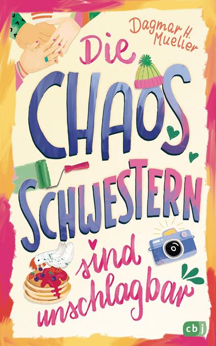 Die Chaosschwestern sind unschlagbar - Dagmar H. Mueller,Franziska Harvey - ebook