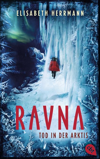 RAVNA – Tod in der Arktis - Elisabeth Herrmann - ebook