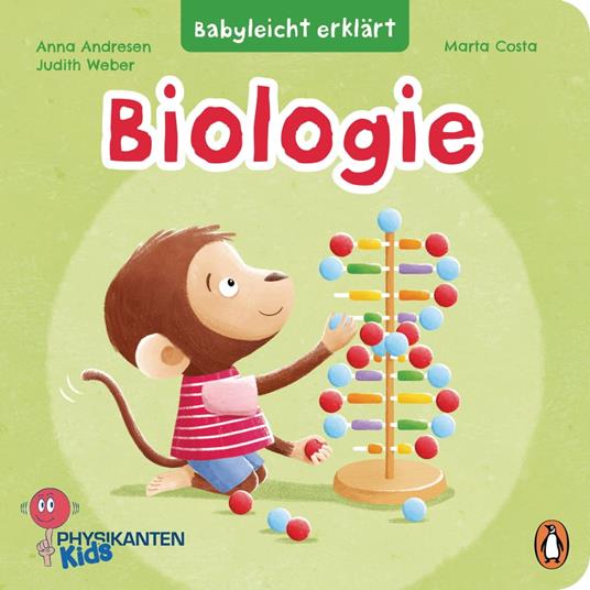 Babyleicht erklärt: Biologie - Anna Nora Andresen,Judith Weber,Marta Costa - ebook