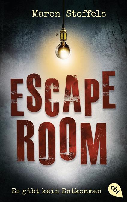Escape Room – Es gibt kein Entkommen - Maren Stoffels,Katja Hildebrandt - ebook