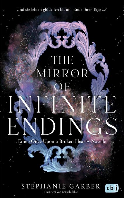 The Mirror of Infinite Endings - Stephanie Garber,Diana Bürgel - ebook