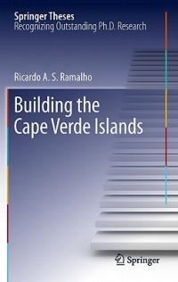 Building the Cape Verde Islands - Ricardo A. S. Ramalho - cover