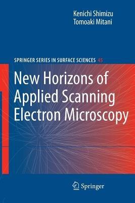 New Horizons of Applied Scanning Electron Microscopy - Kenichi Shimizu,Tomoaki Mitani - cover