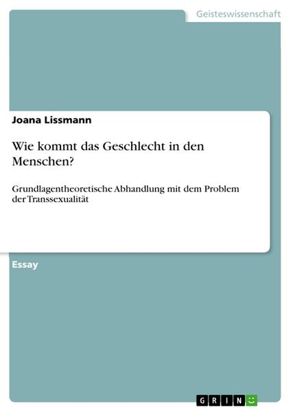 Wie kommt das Geschlecht in den Menschen?