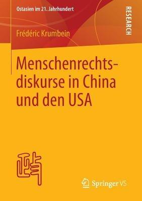 Menschenrechtsdiskurse in China und den USA - Frédéric Krumbein - cover