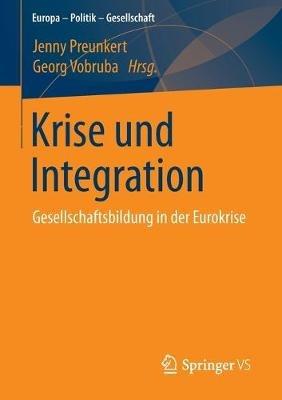 Krise und Integration: Gesellschaftsbildung in der Eurokrise - cover