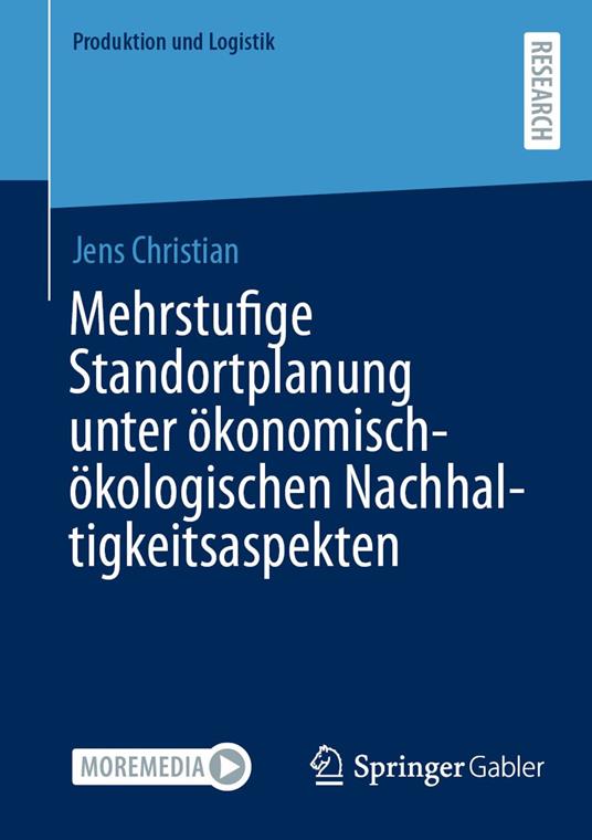 Mehrstufige Standortplanung unter ökonomisch-ökologischen Nachhaltigkeitsaspekten