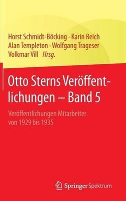 Otto Sterns Veröffentlichungen – Band 5: Veröffentlichungen Mitarbeiter von 1929 bis 1935 - cover
